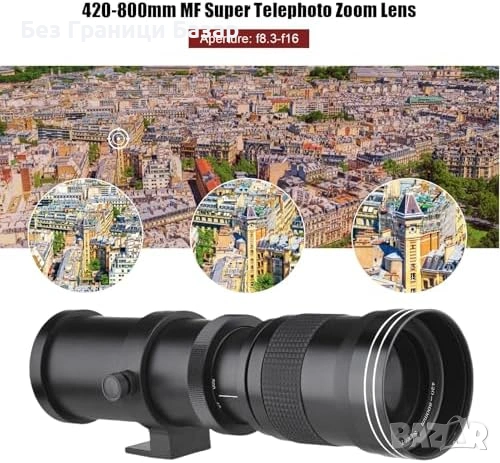 Нов 420-800mm супер телеобектив ръчен фокус за Canon EOS + ED стъкло, снимка 4 - Обективи и филтри - 53738930