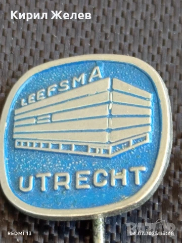 Три значки стари редки от соца UTRECHT, SCHROEDER'S,FASTO за КОЛЕКЦИЯ 28452, снимка 2 - Колекции - 50905884