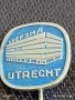 Три значки стари редки от соца UTRECHT, SCHROEDER'S,FASTO за КОЛЕКЦИЯ 28452, снимка 2