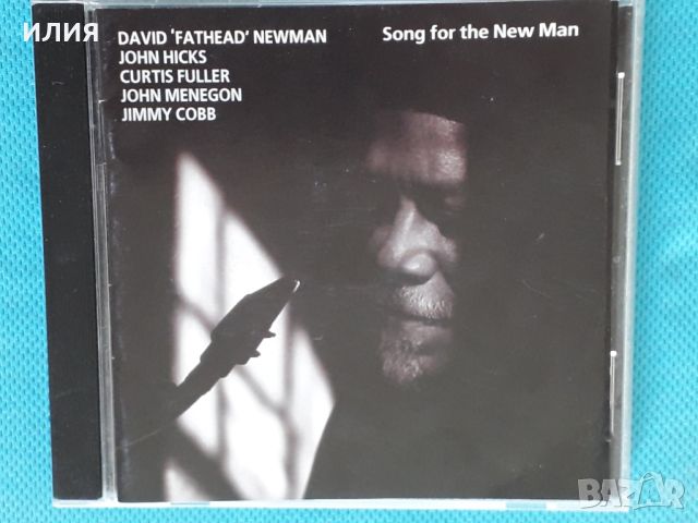 David "Fathead" Newman – 2004 - Song For The New Man(Jazz), снимка 1 - CD дискове - 46115806