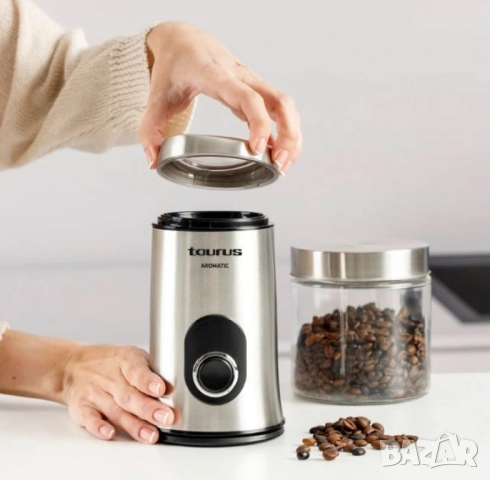 Кафемелачка Taurus AROMATIC – 150W, 50 г капацитет, неръждаема стомана, снимка 12 - Друга електроника - 51922712