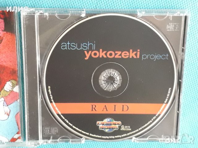 Atsushi Yokozeki Project – 1993 - Raid(Hard Rock,Heavy Metal,AOR), снимка 7 - CD дискове - 45504674