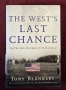 Последен шанс за Запада / The West's Last Chance. Will We Win the Clash of Civilizations?, снимка 1