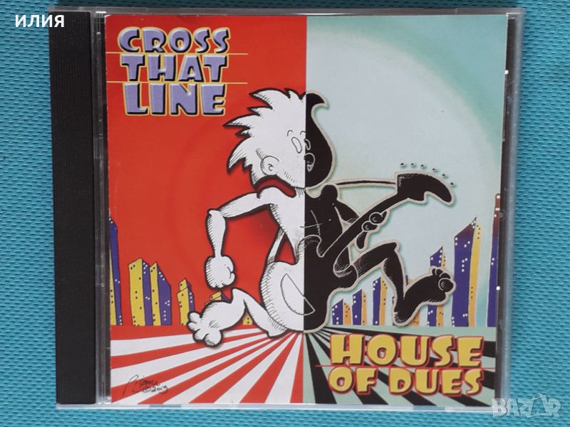 House Of Dues – 2013 - Cross That Line(	Blues), снимка 1