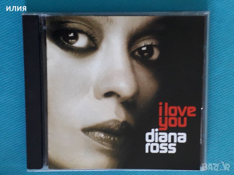 Diana Ross – 2006 - I Love You(Rhythm & Blues,Soul), снимка 1