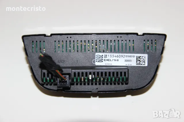 Панел климатик Opel Meriva B (2010-2017г.) 13346092 управление климатроник 28265970, снимка 4 - Части - 49787523