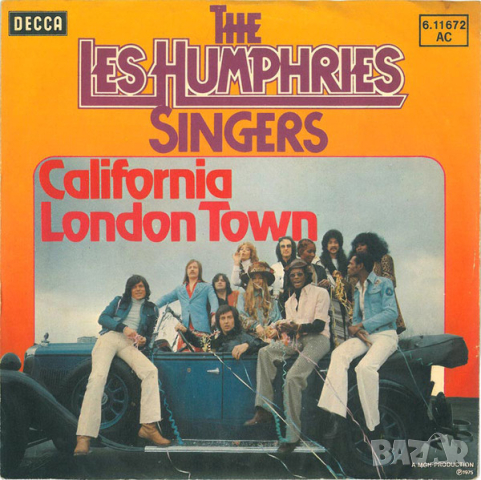 Грамофонни плочи The Les Humphries Singers – California / London Town 7" сингъл, снимка 1 - Грамофонни плочи - 45026281