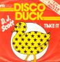 Грамофонни плочи D. J. Scott – Disco Duck 7" сингъл, снимка 1 - Грамофонни плочи - 45648048