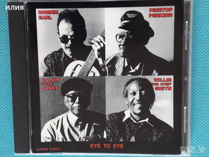 Ronnie Earl,Pinetop Perkins,Calvin "Fuzz" Jones,Willie "Big Eyes" Smith – 1996 - Eye To Eye(Blues), снимка 1