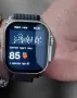 Смарт watch (часовник)8 Ultra, разговори, NFC,  следене на здравни показатели, снимка 5