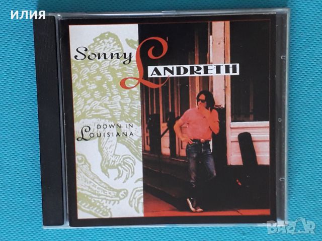 Sonny Landreth – 1993 - Down In Louisiana(Blues Rock,Cajun,Zydeco), снимка 1 - CD дискове - 46509070