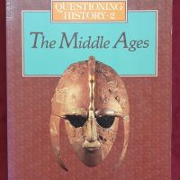 Средните векове - поредица "Предизвикай историята" / Questioning History 2. The Middle Ages, снимка 1 - Енциклопедии, справочници - 46214709
