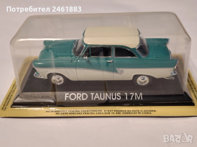 1/43 метална колекционерска количка DéAgostini Ford Taunus 17m. Новa