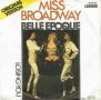 Грамофонни плочи Belle Epoque ‎– Miss Broadway 7" сингъл, снимка 1 - Грамофонни плочи - 45811710