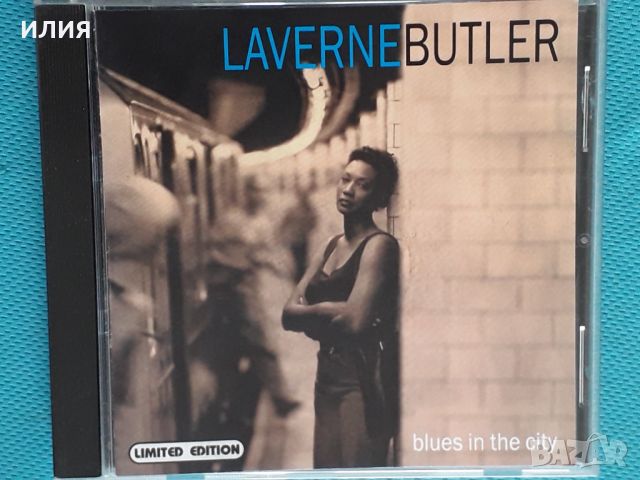 LaVerne Butler – 1999 - Blues In The City(Jazz), снимка 1 - CD дискове - 46385263