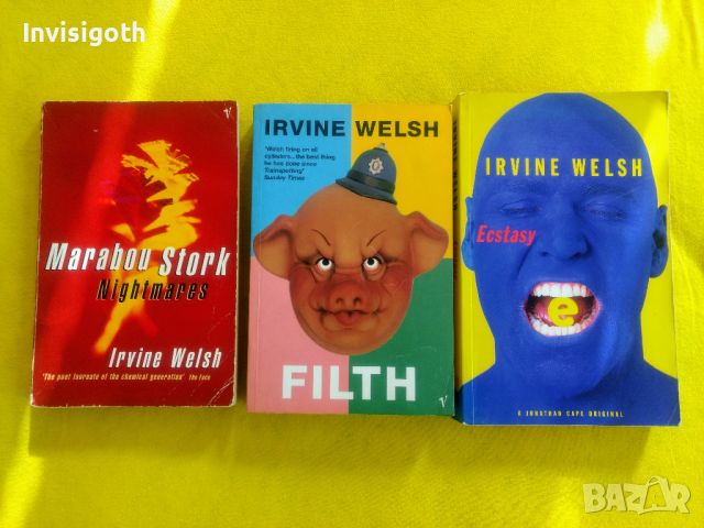 Irvine Welsh - Filth, Ecstasy & Marabou Stork Nightmares, снимка 1 - Художествена литература - 45141780