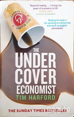 The Under Cover Economist-Tim Harford, снимка 1