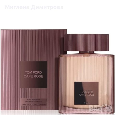 TOM FORD CAFE ROSE ДАМСКИ ПАРФЮМ 100ml., снимка 1 - Дамски парфюми - 45511147