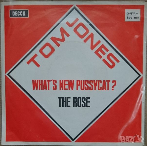Грамофонни плочи Tom Jones – What's New Pussycat? / The Rose 7" сингъл, снимка 1