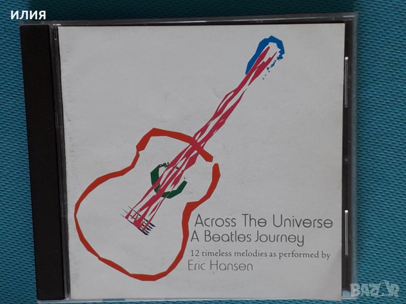 Eric Hansen – 2005 - Across the Universe. A Beatles Journey(Contemporary), снимка 1