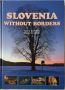 Словения без граници - официален гид