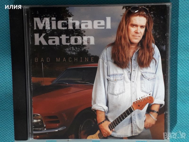 Michael Katon – 2002 - Bad Machine (Blues Rock,Texas Blues), снимка 1