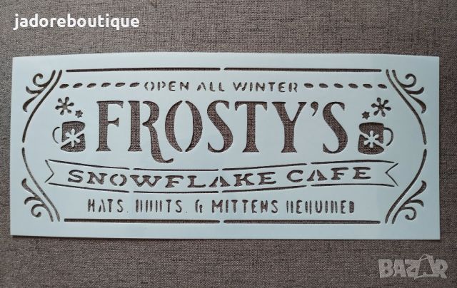 Шаблон стенсил Frosty`s snowflake cafe скрапбук декупаж декорация торта, снимка 1 - Други - 46519470