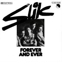 Грамофонни плочи Slik – Forever And Ever 7" сингъл, снимка 1 - Грамофонни плочи - 45361308
