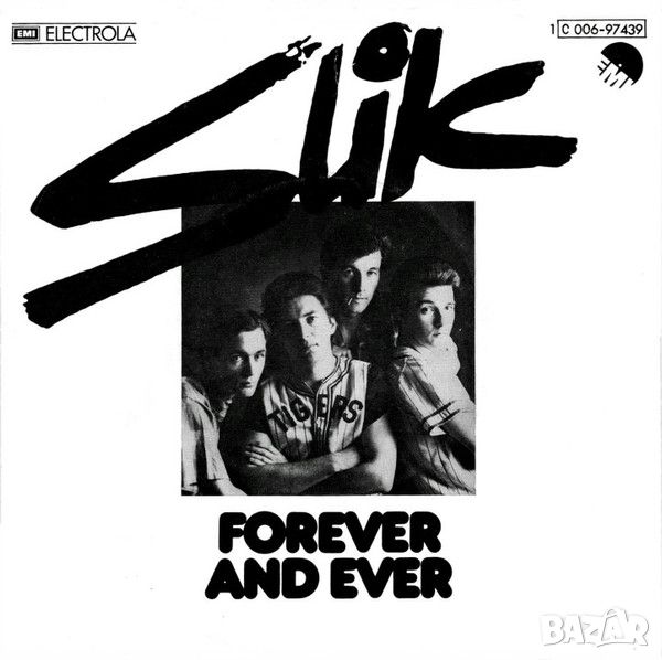 Грамофонни плочи Slik – Forever And Ever 7" сингъл, снимка 1