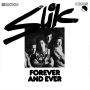 Грамофонни плочи Slik – Forever And Ever 7" сингъл