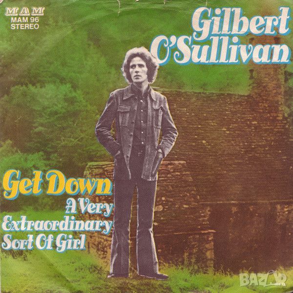Грамофонни плочи Gilbert O'Sullivan ‎– Get Down 7" сингъл, снимка 1