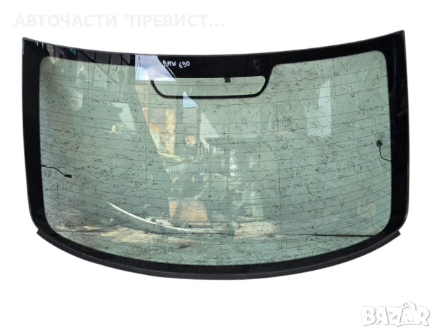 Задно Стъкло БМВ е90 BMW e90 05-10г