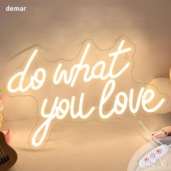 Неонов светлинен надпис Do What You Love за декорация, USB захранване, димируем, топло бяло, снимка 1