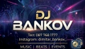 DJ BANKOV - предлагам DJ услуги, снимка 2