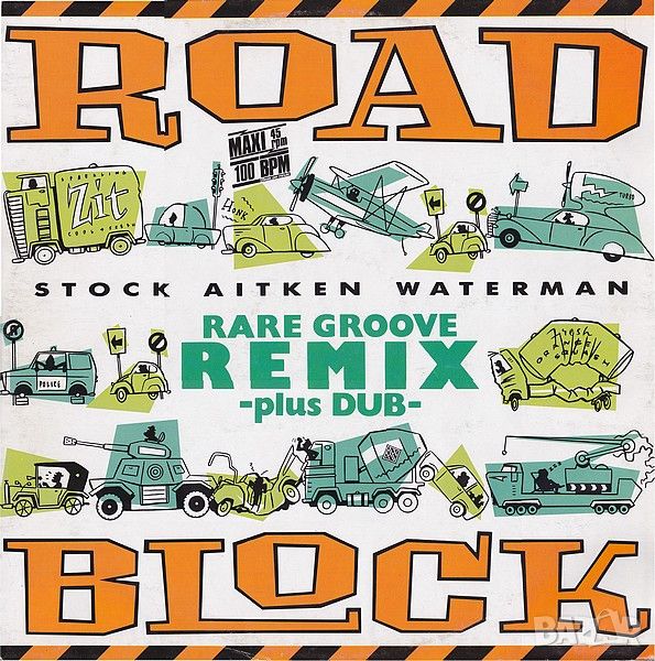 Грамофонни плочи Stock, Aitken & Waterman – Roadblock (Rare Groove Remix) 12" сингъл, снимка 1