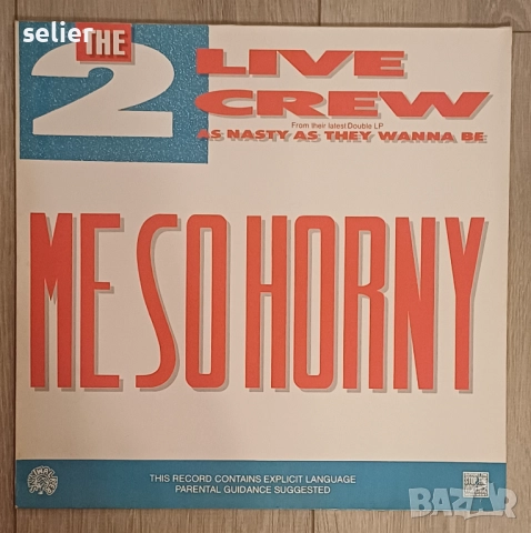 The 2 Live Crew ‎– Me So Horny Maxi Single 12  Издание 🇩🇪 GERMANY 1989г  Състояние на винила:и виз