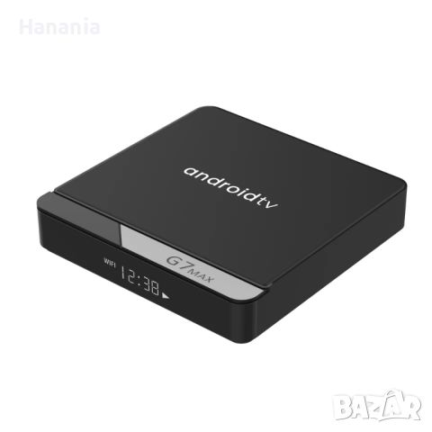 TV Box G7 MAX, Smart TV, AndroidTV, ТВ Бокс, Amlogic S905X4, 4/32GB, IPTV, , снимка 4 - Приемници и антени - 45343923