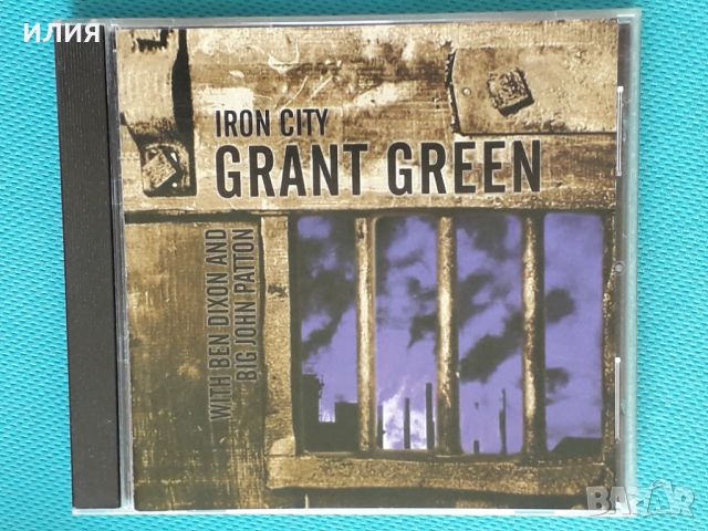 Grant Green – 1997 - Iron City(Jazz-Funk,Soul-Jazz), снимка 1 - CD дискове - 43815926