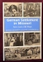 История на немските заселници в Мисури / German Settlement in Missouri, снимка 1