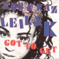 Грамофонни плочи Rob 'N' Raz Featuring Leila K – Got To Get 7" сингъл, снимка 1 - Грамофонни плочи - 45271313