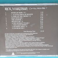 Rick Wakeman – 1996 - Can You Hear Me ?(New Age), снимка 3 - CD дискове - 45109288