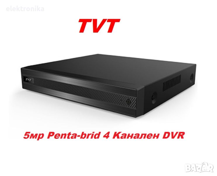 4 Kанален DVR TVT 5мр Penta-brid за AHD,TVI,CVI, IP камери до 5мр, снимка 1