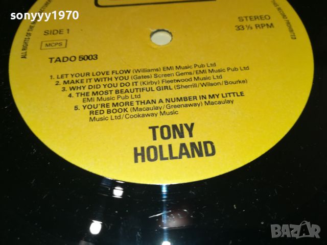 TONY HOLLAND-КАТО НОВА ПЛОЧА ОТ АНГЛИЯ 1507241745, снимка 5 - Грамофонни плочи - 46589272