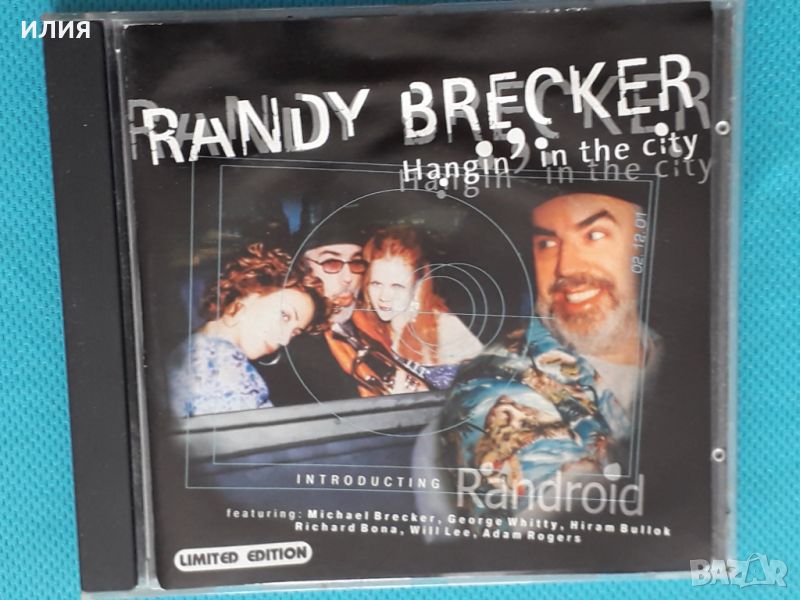 Randy Brecker – 2001 - Hangin' In The City(Jazz-Rock,Jazz-Funk), снимка 1