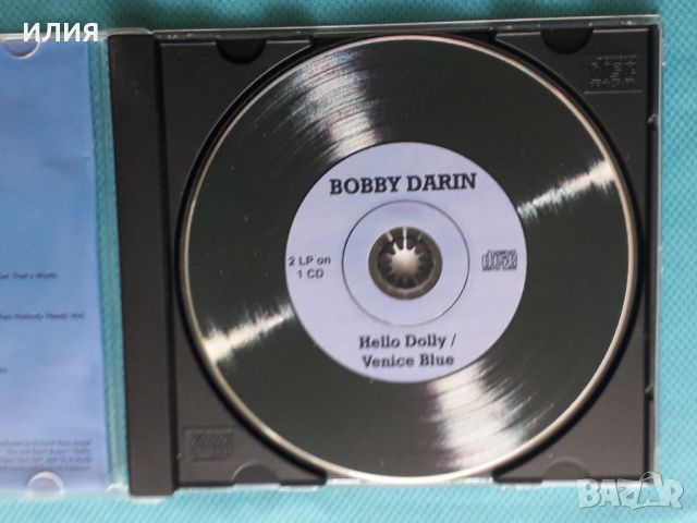 Bobby Darin – 1964 - From Hello Dolly To Goodbye Charlie/1965 - Venice Blue(Vocal)(2 LP on 1 CD), снимка 4 - CD дискове - 45402357