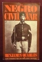 Негрите в гражданската война в САЩ / The Negro In The Civil War, снимка 1