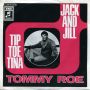 Грамофонни плочи Tommy Roe – Jack And Jill 7" сингъл, снимка 1 - Грамофонни плочи - 45428583