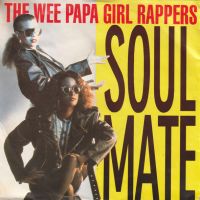 Грамофонни плочи Wee Papa Girl Rappers – Soulmate 7" сингъл, снимка 1 - Грамофонни плочи - 45496410