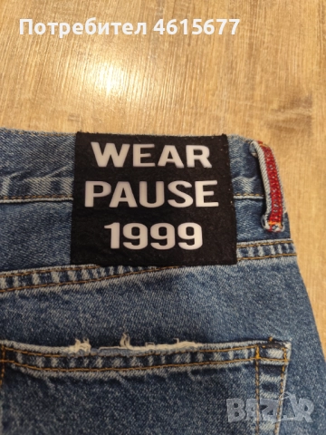 дънки на Pause , снимка 8 - Дънки - 52324788