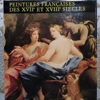 Peintures Francaises des XVII et XVIII siecles (Френска живопис от 17-18 век) - 20 лв., снимка 1 - Специализирана литература - 45256920